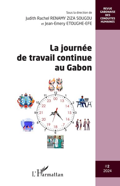 Revue gabonaise des conduites humaines, n° 2. La journée de travail continue au Gabon