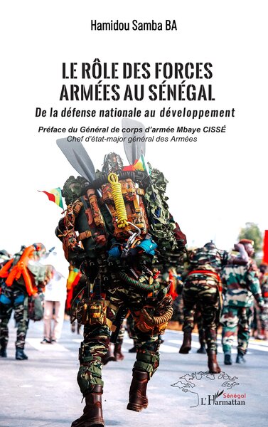 Le rôle des forces armées au Sénégal : de la défense nationale au développement