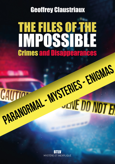 The incredible files : crimes and disappearances