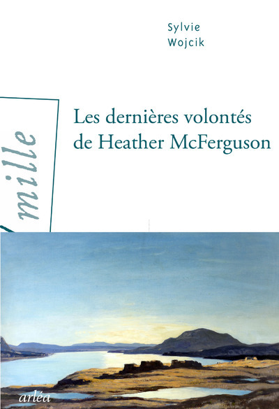 Les  dernières volontés de Heather McFerguson : roman