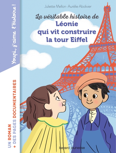 La  véritable histoire de Léonie qui vit construire la Tour Eiffel