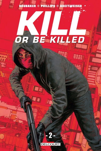 Kill or be killed (2) : Kill or be killed. 2