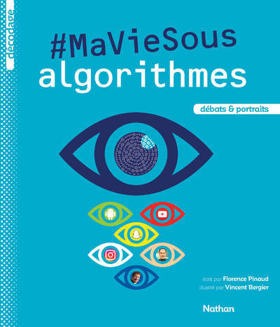 #MaVieSous algorithmes