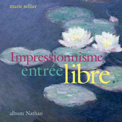 Impressionnisme, entrée libre