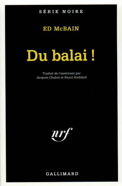 Du balai!