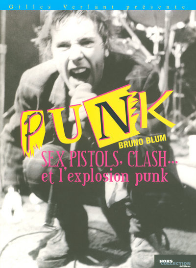 Les  Sex pistols, le Clash et l'explosion punk