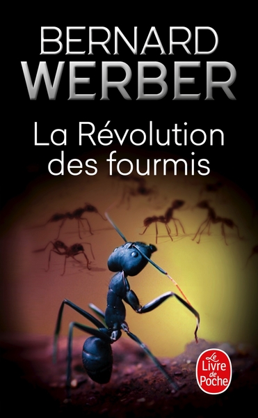 La  révolution des fourmis : roman