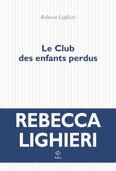 Le  club des enfants perdus : roman