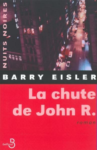 La  chute de John R.