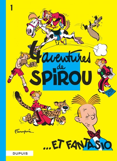 4 aventures de Spirou : et Fantasio