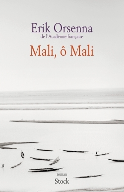 Mali, ô Mali : roman