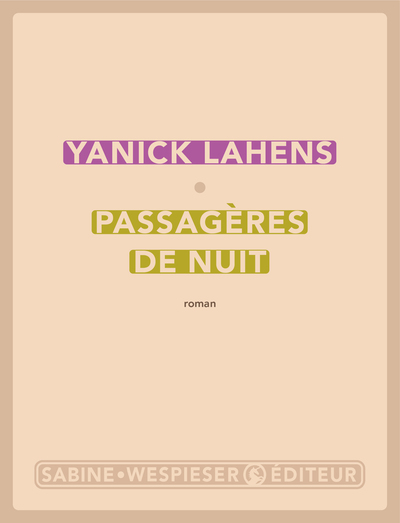 Passagères de nuit : roman