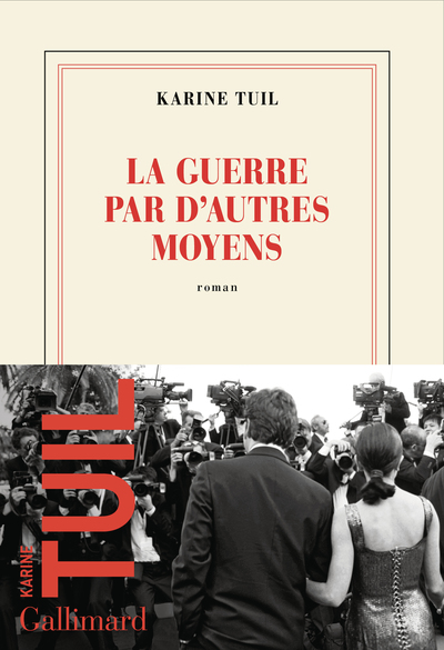 La  guerre par d'autres moyens : roman