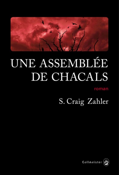 Une assemblée de chacals : roman