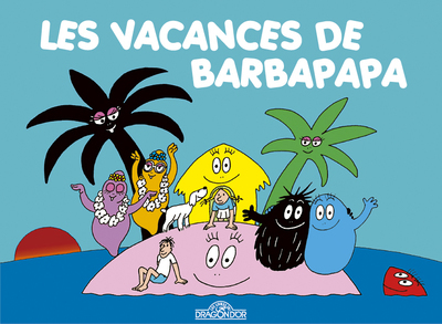 Les  vacances de Barbapapa