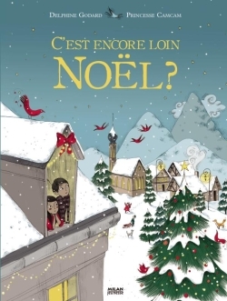 C'est encore loin Noël ?