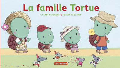 La  famille Tortue