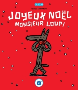 Joyeux Noël monsieur Loup
