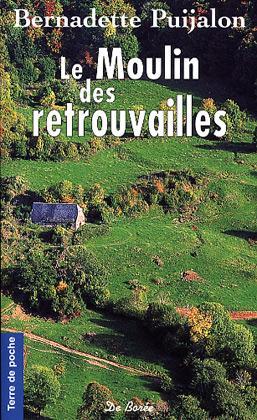 Le  moulin des retrouvailles