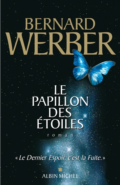 Le  papillon des étoiles : roman