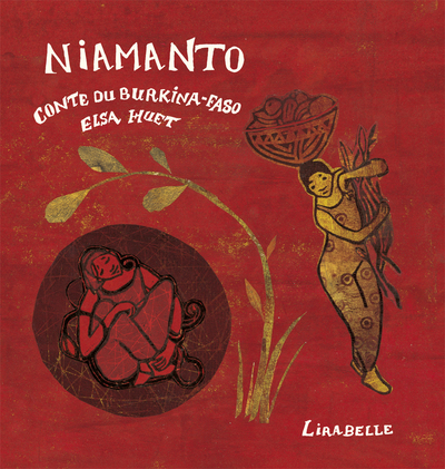Niamanto : contes du Burkina Faso