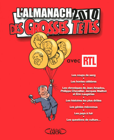 L'almanach 2010 des grosses têtes