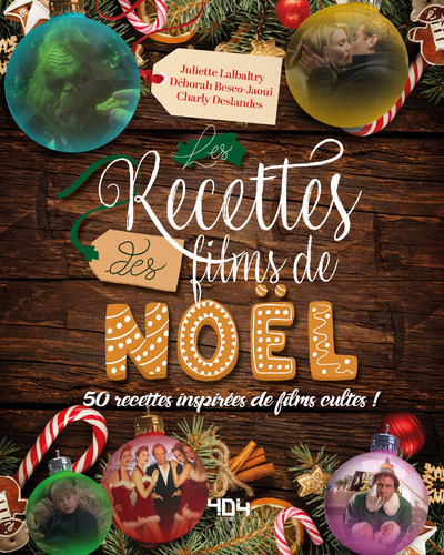 Les  recettes des films de Noël : 50 recettes inspirées de films cultes !