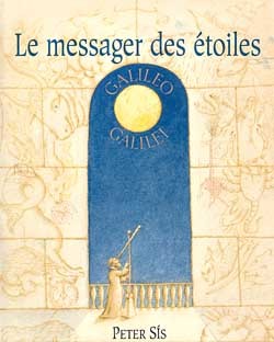 Le  messager des étoiles : Galilée
