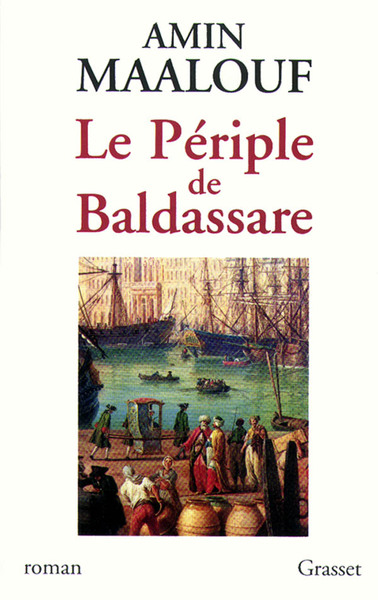Le  périple de Baldassare : roman