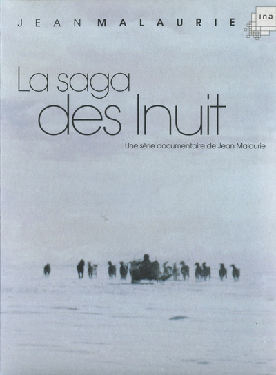 La  saga des Inuit