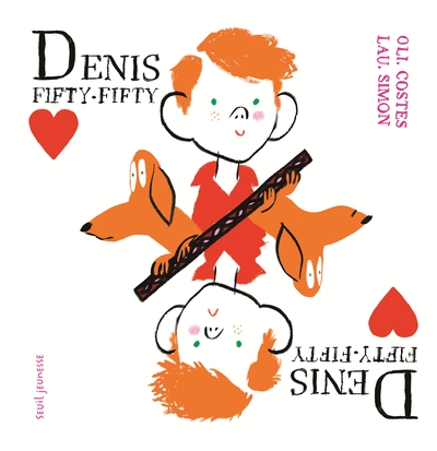 Denis Fifty-Fifty : héros à moitié