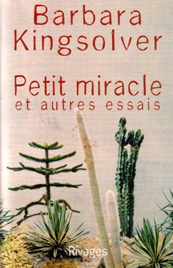 Petit miracle : et autres essais