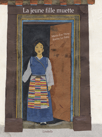 La jeune fille muette : conte du Tibet