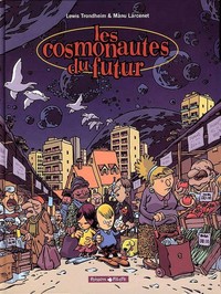 Les Cosmonautes du futur. 1