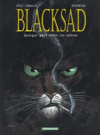 Blacksad. 01 : quelque part entre les ombres
