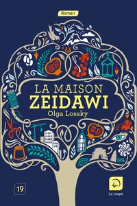 La maison Zeidawi : roman