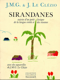 Sirandanes suivies d'un petit lexique de la langue créole et des oiseaux