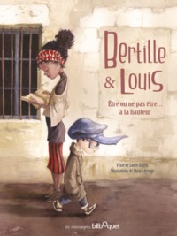 Bertille & Louis : Etre ou ne pas être à la hauteur...