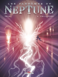 Les fantômes de Neptune .03 : collapsus
