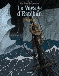 Le Voyage d'Esteban. 01 : Le baleinier
