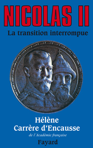 Nicolas II, la transition interrompue