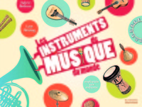 Les instruments de musique du monde : expliqués aux enfants