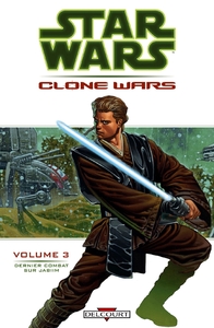 Star wars : Clone wars. 03 : Dernier combat sur Jabiim