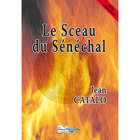 Le Sceau du Sénéchal. 01