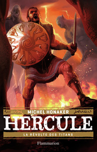 Hercule. 3 : la révolte des Titans
