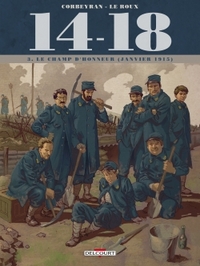 14-18 tome. 03 : le champ d'honneur (janvier 1915)