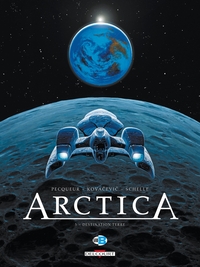 Arctica. 05 : destination Terre