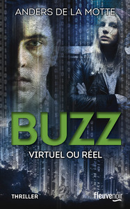 Le jeu. 02 : Buzz :  Virtuel ou réel