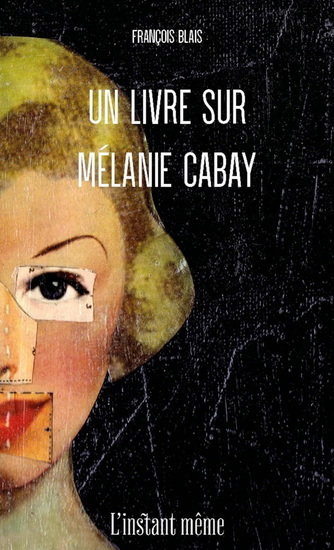 LIVRE SUR MELANIE CABAY 2E ED.