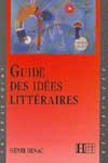 GUIDE DES IDEES LITTERAIRES